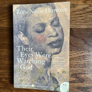 Their Eyes Were Watching God by Zora Neale Hurston